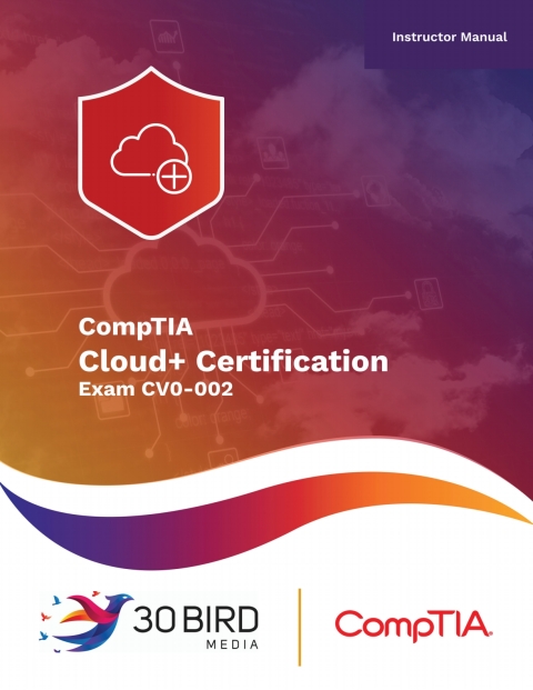 Cover image for book CompTIA Cloud+ Certification (Instructor Edition R1.1)