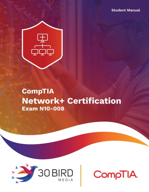 Cover image for book CompTIA Network+ Certification Exam N10-008 (Student Edition)