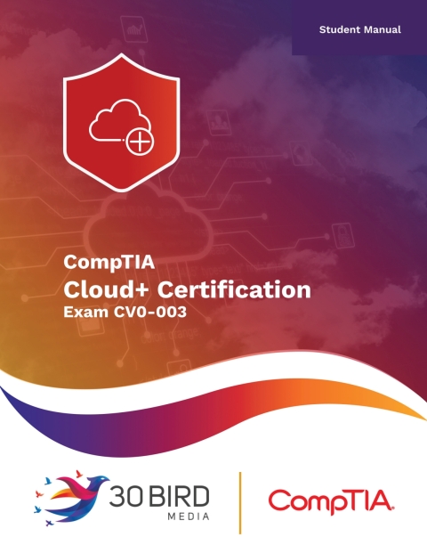 Cover image for book CompTIA Cloud+ Certification Exam CV0-003 (Student)