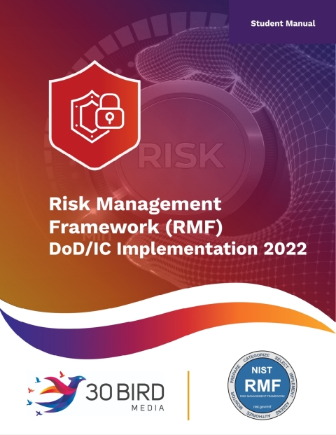 Cover image for book Risk Management Framework (RMF) DoD/IC Implementation 2022 (Student)
