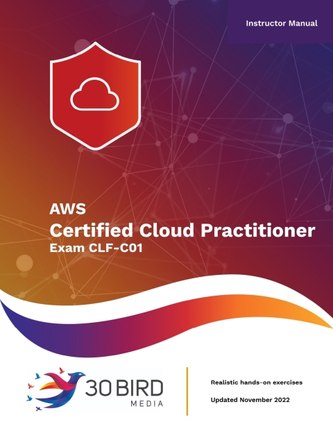 Cover image for book AWS Certified Cloud Practitioner: Exam CLF-C01 (Instructor R2.0)