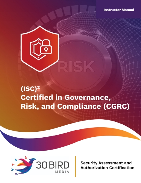 Cover image for book Certified in Governance, Risk, and Compliance (CGRC) (Instructor)