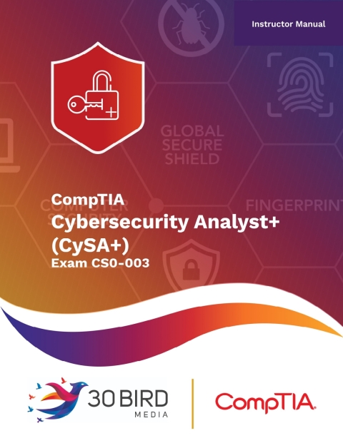 Cover image for book CompTIA Cybersecurity Analyst+ Exam CS0-003 (CySA+ Instructor Edition)