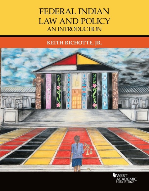 Cover image for book Richotte's Federal Indian Law and Policy: An Introduction