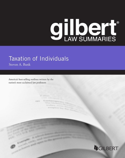 Cover image for book Bank's Gilbert Law Summaries, Taxation of Individuals