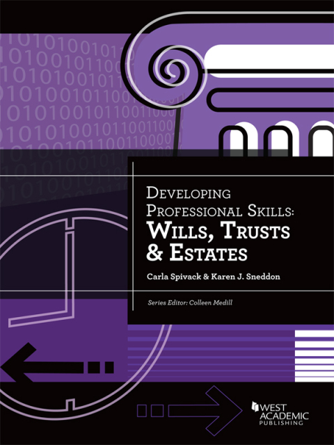 Cover image for book Spivack and Sneddon's Developing Professional Skills: Wills, Trusts & Estates