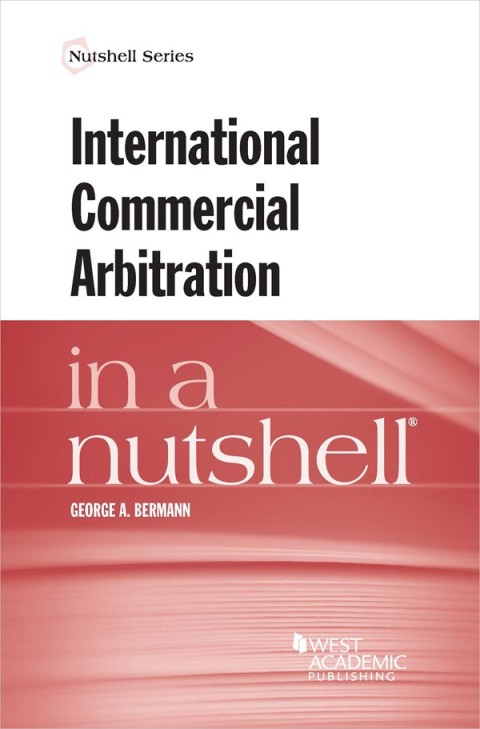 Cover image for book Bermann's International Commercial Arbitration in a Nutshell
