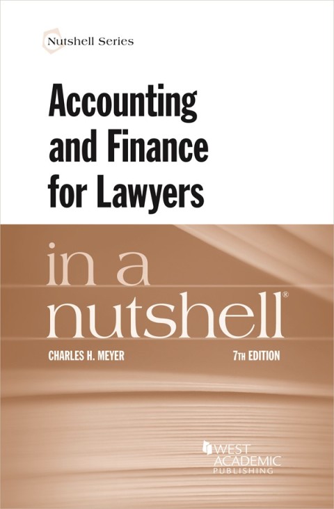 Cover image for book Meyer's Accounting and Finance for Lawyers in a Nutshell