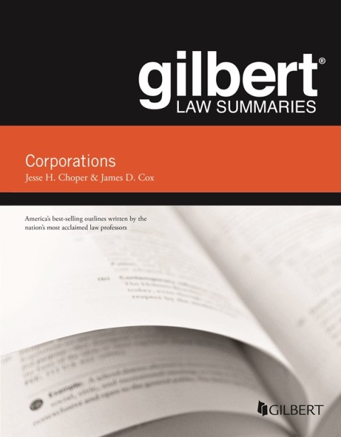 Cover image for book Choper and Cox's Gilbert Law Summaries on Corporations