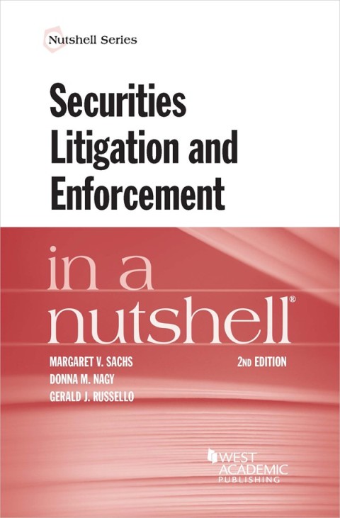 Cover image for book Sachs, Nagy, and Russello's Securities Litigation and Enforcement in a Nutshell