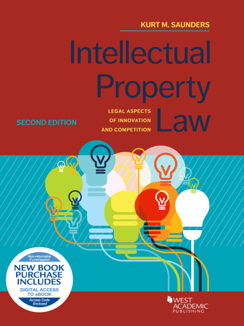 Cover image for book Saunders's Intellectual Property Law: Legal Aspects of Innovation and Competition