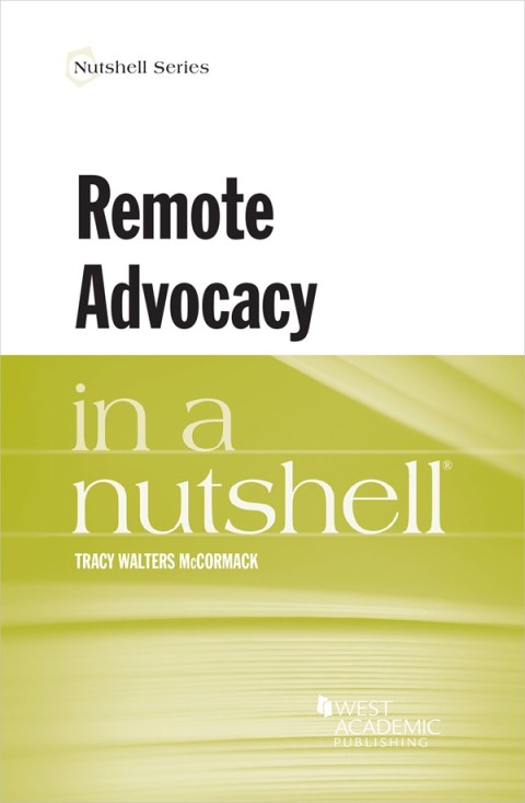 Cover image for book McCormack's Remote Advocacy in a Nutshell