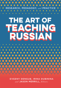 Cover image: The Art of Teaching Russian 9781647120016