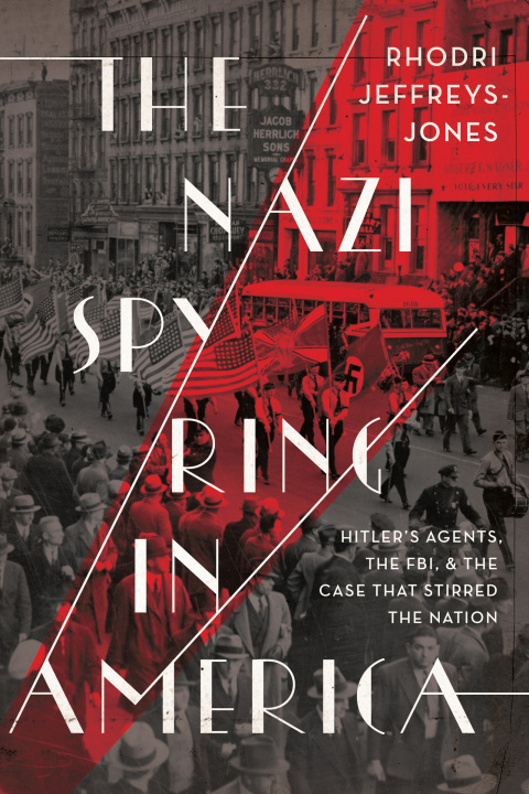 Cover image for book The Nazi Spy Ring in America