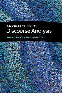 صورة الغلاف: Approaches to Discourse Analysis 9781647121105