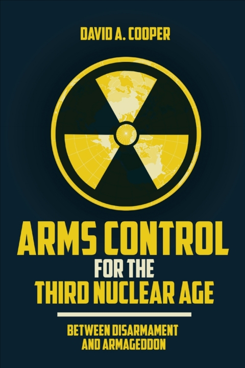 Cover image for book Arms Control for the Third Nuclear Age