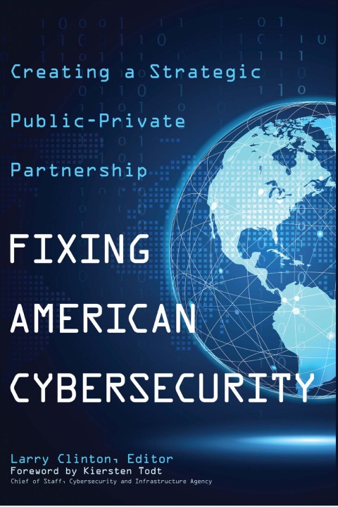 Cover image for book Fixing American Cybersecurity