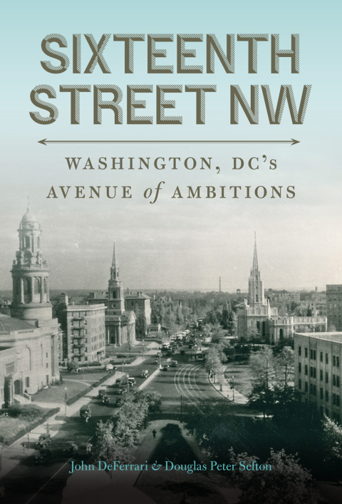 Cover image for book Sixteenth Street NW