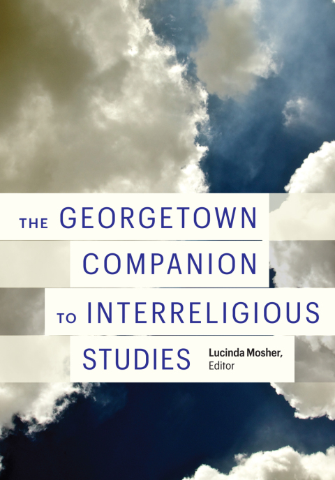 Cover image for book The Georgetown Companion to Interreligious Studies