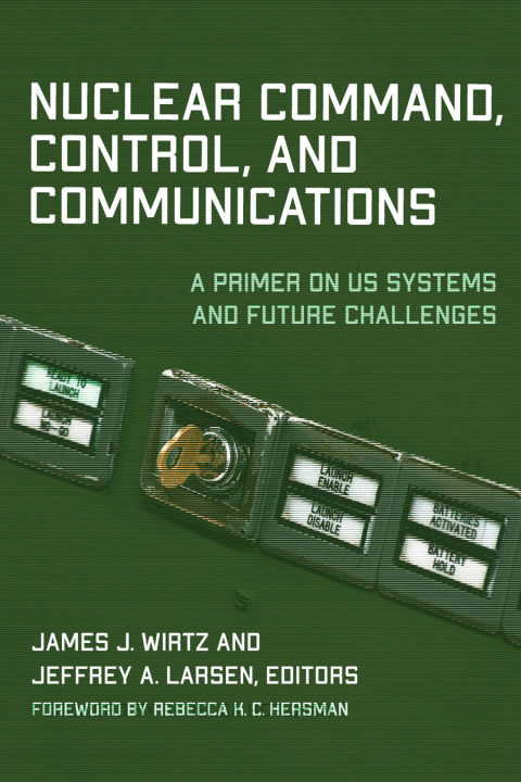 Cover image for book Nuclear Command, Control, and Communications