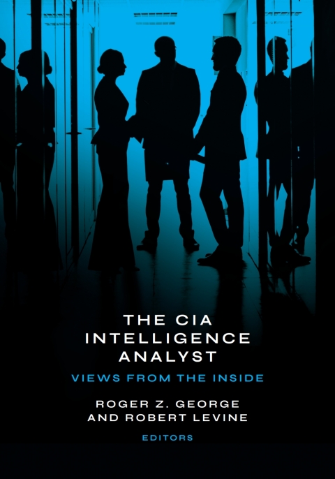 Cover image for book The CIA Intelligence Analyst