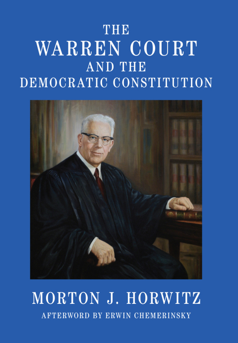 Cover image for book The Warren Court and the Democratic Constitution