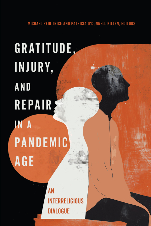 Cover image for book Gratitude, Injury, and Repair in a Pandemic Age