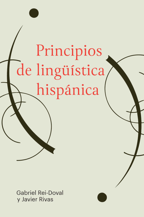 Principios de lingüística hispánica