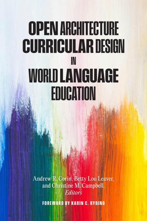 Cover image for book Open Architecture Curricular Design in World Language Education