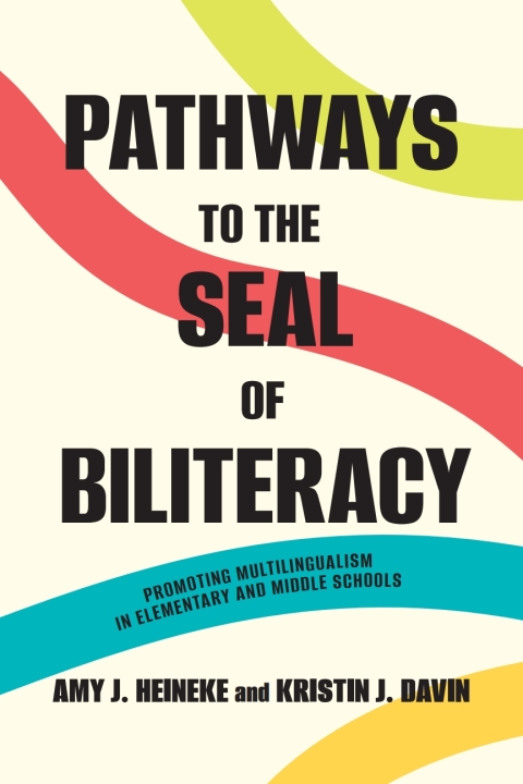 Cover image for book Pathways to the Seal of Biliteracy