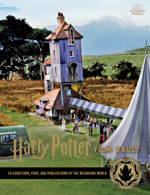 Cover image for book Harry Potter Film Vault: Celebrations, Food, and Publications of the Wizarding World