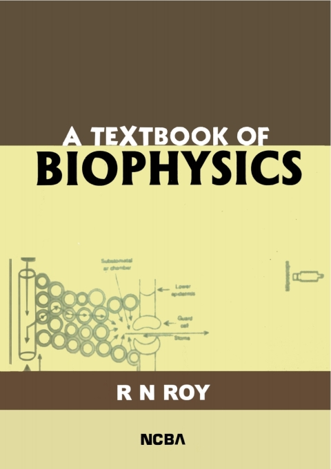 A Textbook of Biophysics 