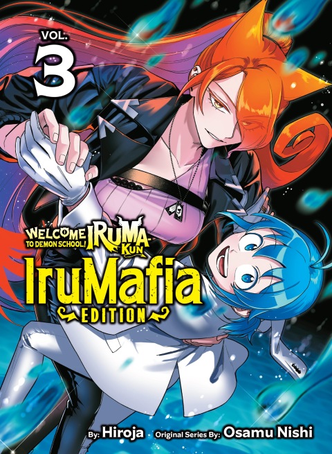Cover image for book Welcome to Demon School! Iruma-kun: IruMafia Edition 3