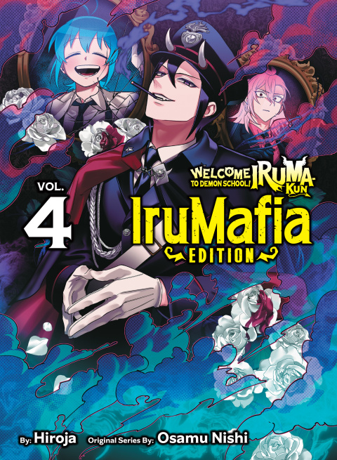 Cover image for book Welcome to Demon School! Iruma-kun: IruMafia Edition 4