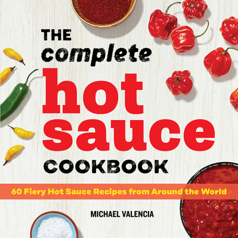 Cover image for book The Complete Hot Sauce Cookbook