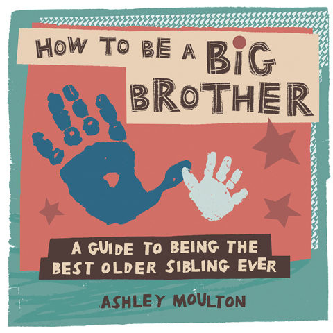Cover image for book How to Be a Big Brother