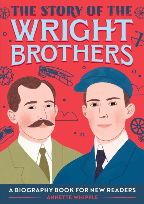 Cover image for book The Story of the Wright Brothers