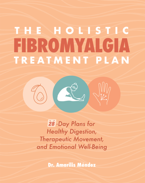 Cover image for book The Holistic Fibromyalgia Treatment Plan