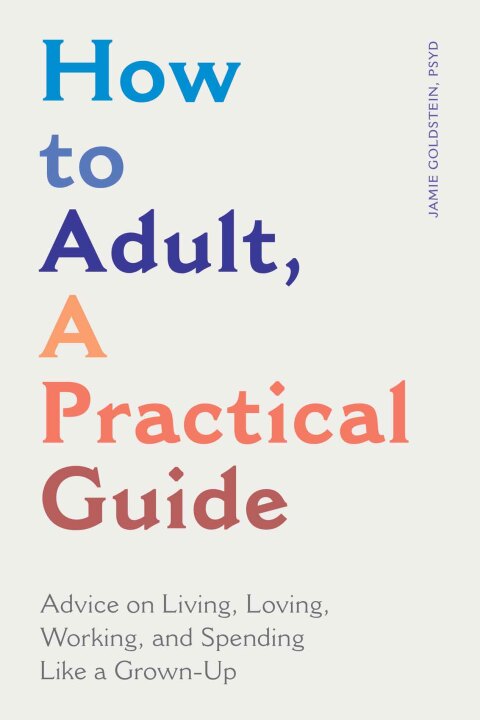 Cover image for book How to Adult, A Practical Guide