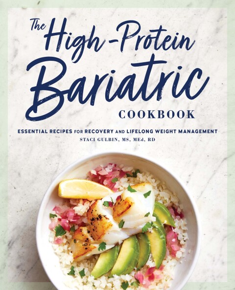 Cover image for book The High-Protein Bariatric Cookbook