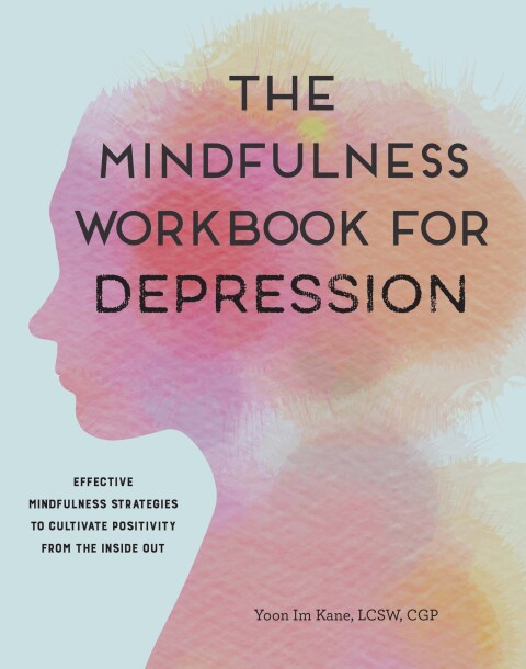 Cover image for book The Mindfulness Workbook for Depression