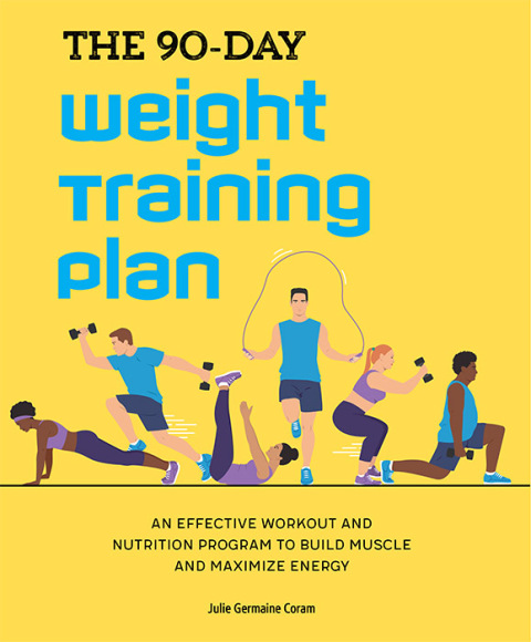 Cover image for book The 90-Day Weight Training Plan