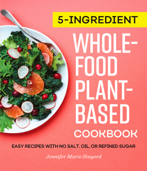 Cover image for book 5-Ingredient Whole-Food, Plant-Based Cookbook