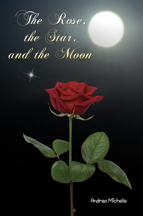 Cover image for book The Rose, the Star, and the Moon