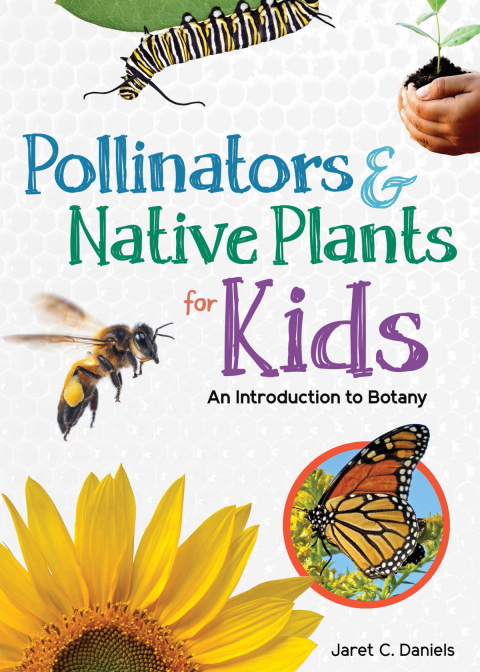 Cover image for book Pollinators & Native Plants for Kids