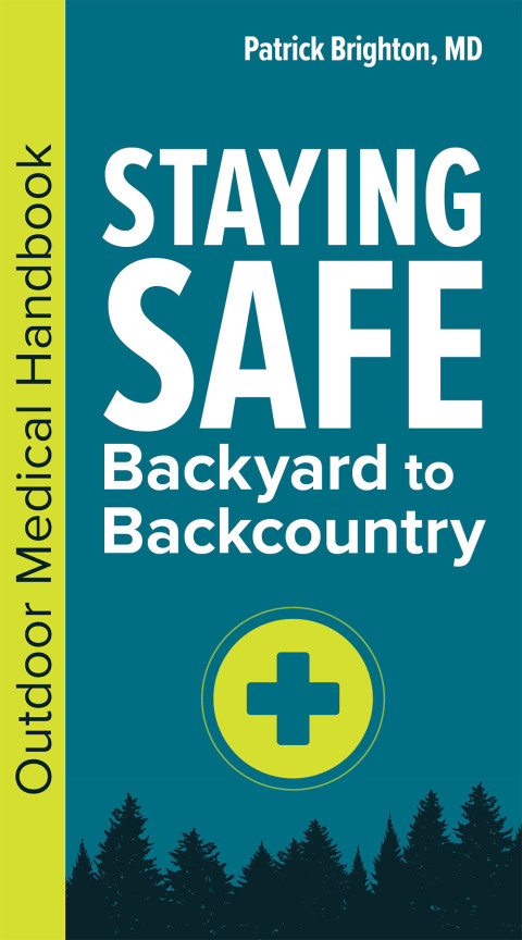 Cover image for book Staying Safe: Backyard to Backcountry