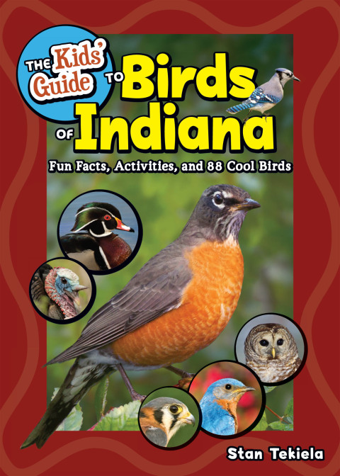 Cover image for book The Kids' Guide to Birds of Indiana