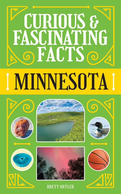 Cover image for book Curious & Fascinating Facts: Minnesota