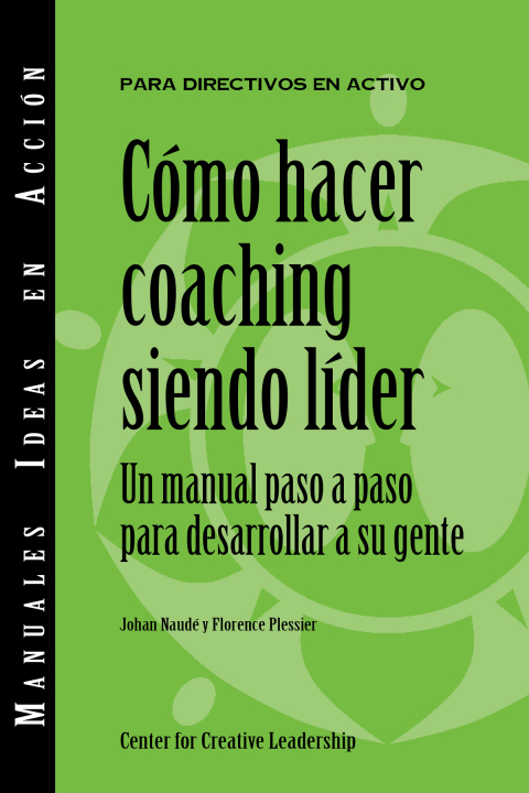 Cover image for book Becoming a Leader-Coach (International Spanish)