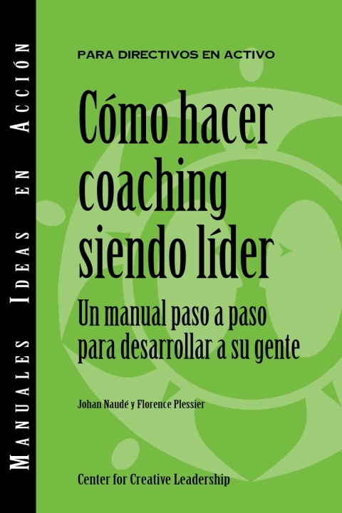 Cover image for book Becoming a Leader-Coach (International Spanish)